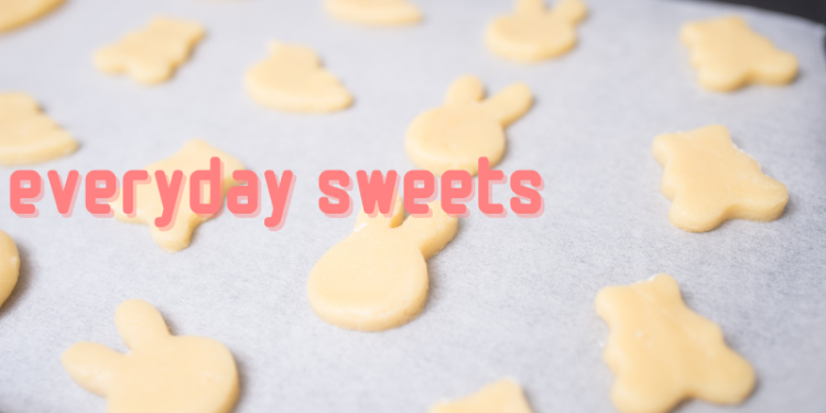 everyday sweets
